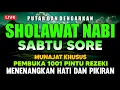 SHOLAWAT JIBRIL PENARIK REZEKI PALING MUSTAJAB, SHOLAWAT NABI MUHAMMAD SAW, Sholawat Jibril Merdu