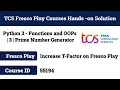 Python 3 - Functions and OOPs 3 Prime Number Generator Course ID 55194 answer