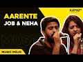 Lagu Aarente by Job \u0026 Neha - Music Mojo Season 2 - Kappa TV