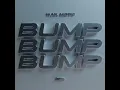 Bump Bump Bump (Bom Bom) - Wax Motif
