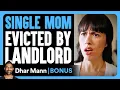 Download Lagu SINGLE MOM EVICTED By Landlord | Dhar Mann Bonus!