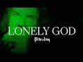 Download Lagu Fit For A King - Lonely God (Official Music Video)