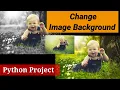 Change Image Background in Python Replace Background Image using PixelLib Python Python Project