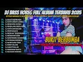 Download Lagu DJ Bukit Berbunga Bass Horeg Style Party Full Album Terbaru viral Karnaval 2025 YF24