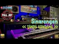 Download Lagu Sinarengan TANPA KENDANG Versi PLUS JEP Plus Vokal