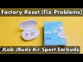 JLab JBuds Air Earbuds How to Factory Reset Fix Problems Connecting One Side Not Working etc