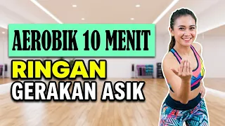 Aerobik 10 Menit di Rumah | Olahraga Ringan Gerakan Asik
