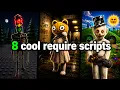 8 cool require scripts