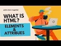Lecture 1 HTML Tutorial for beginners Elements Attributes Headings and Paragraphs