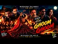 Ghoom Ghoom (Official Video) Hindi | Mirzapur The Movie |Sonal C | Rashmeet Kaur | Ray | Kumaar
