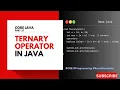 Ternary Operator Core Java Telugu Explained