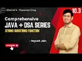 10 3 Strings String substring function Java and DSA