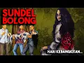 Download Lagu SUNDEL BOLONG - HARI KEBANGKITAN - Cerita Hantu Seram