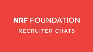 NRF Foundation Recruiter Chats with Belk Lands End Target and Wayfair