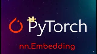 Pytorch Tutorial torch nn Embedding