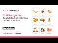 Fruit Recognition Based On Convolution Neural Network
