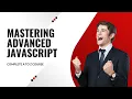 Mastering Advanced JavaScript Guide For Everyone YH Developers