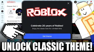 HOW TO UNLOCK THE CLASSIC THEME! (ROBLOX)