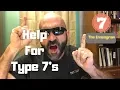 Enneagram Help For Type 7