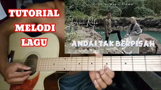 tutorial melodi lagu andai tak berpisah
