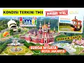 Download Lagu Kondisi Terkini TMII🛑Berubah Total Setelah Direnovasi. Makin Cantik dan Manja. Surga Wisata Kota JKT