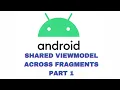Android Basics in Kotlin Shared ViewModel Across Fragments Unit 3 Navigation Pathway 4 Pt 1