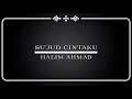 Sujud Cintaku | Halim Ahmad karaoke.