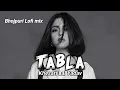 Download Lagu Tabla - Khesari Lal Yadav (Slowed + Reverb) | New Bhojpuri Song | LoFi Mix | Abhi Music