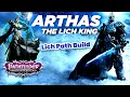 Pathfinder Wrath of the Righteous Lich King Build - Arthas