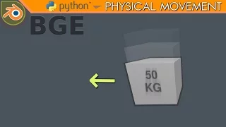 Blender Game Engine Python Tutorial Physical Movement