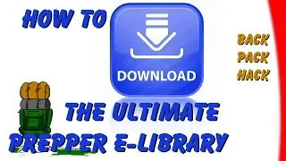 Downloading the Ultimate Prepper s E-Library