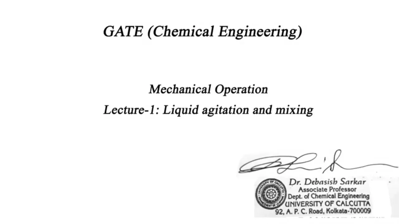 Mechanical Operation | Lecture-1 | Liquid agitation & mix |Dr. Debasish Sarkar |Chemical Engineering