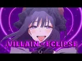Villain - eclipse ( my dress up darling ) | edit