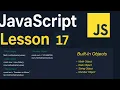 JavaScript Lesson 17 Built-in Objects Math Date String and Number JavaScript Tutorial