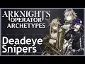 Download Lagu [Arknights] Deadeye Snipers - Operator Archetypes