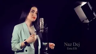 Download Naz Dej-Enta Eih MP3