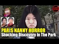 Download Lagu Return of the Chinese Nanny Killer in Paris — The Infamous Bois de Vincennes True Crime Story