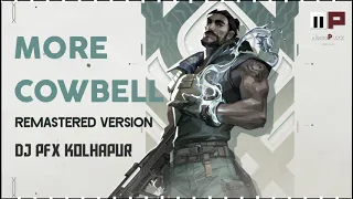  d o d more cowbell remastered dj pfx kolhapur remastered song 