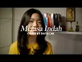 Download Lagu Merasa Indah - Tiara Andini | #coverbyfaithcns