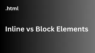 HTML Inline and block elements Difference between inline and block elements in html