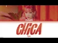 Download Lagu CHUNG HA (청하) - ‘Chica’ LYRICS [HAN|ROM|ENG COLOR CODED] 가사