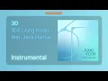 Download Lagu [INSTRUMENTAL] 정국 (Jung Kook) - 3D (feat. Jack Harlow)