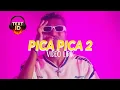 Lagu Pica Pica 2 - Juan Reza (VIDEO LIRIK) | Text ID