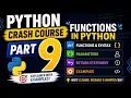 Python Crash Course Part 9 Functions in Python Explained def Parameters Return Statement