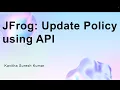 JFrog Update Policy using API