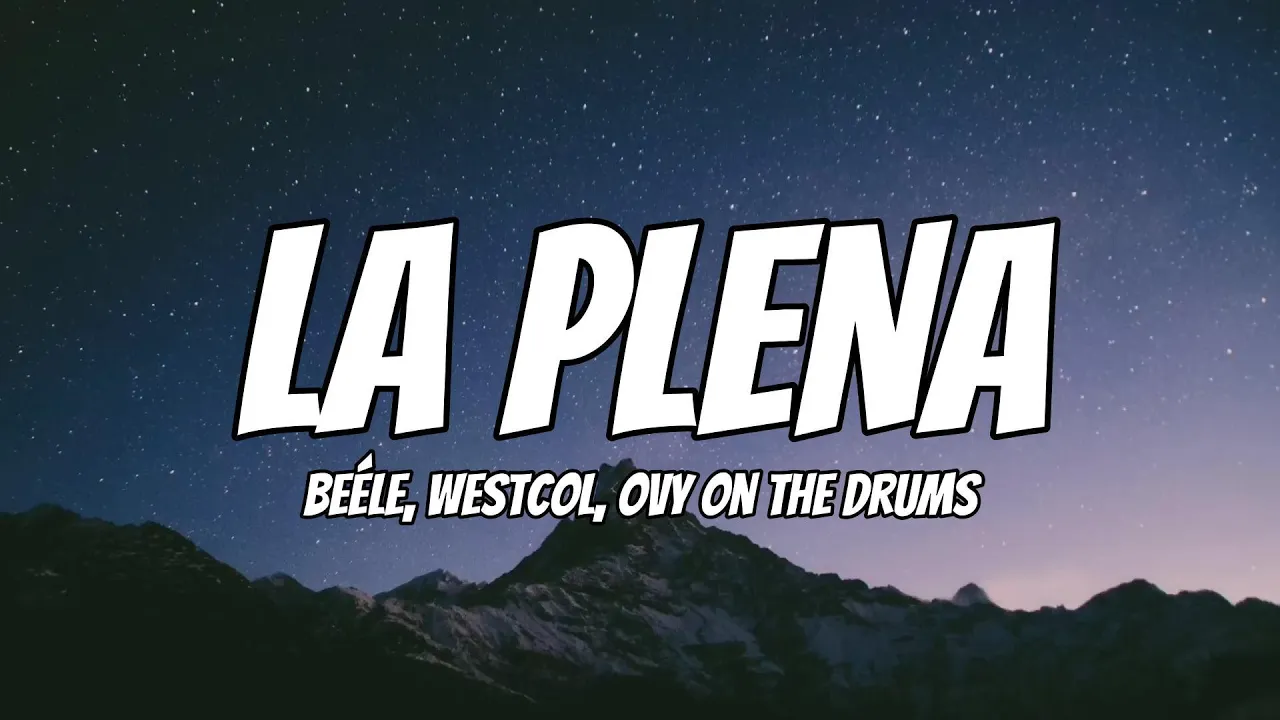 Beéle, Westcol, Ovy On The Drums - LA PLENA (W Sound 05) Beéle, Westcol, Ovy On The Drums - LA PLENA (W Sound 05)