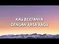 RIZKY FEBIAN - Ragu (Lyrics)