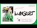 Lungset - Dwi Ratna - New Pallapa versi Campursari (Official Music Video)