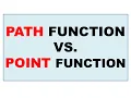 24 Path Function vs Point Function Thermodynamics in