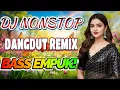 DJ DANGDUT ENAK NEMANI SAAT SANTAI DJ TERBARU 2025 FULL BASS REMIX